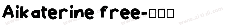 Aikaterine free字体转换